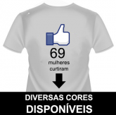 Camiseta 69 mulheres curtiram